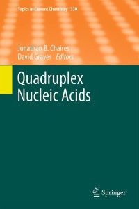 Omslagafbeelding: Quadruplex Nucleic Acids 9783642347429