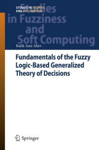 Titelbild: Fundamentals of the Fuzzy Logic-Based Generalized Theory of Decisions 9783642348945