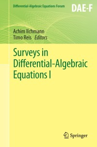 Imagen de portada: Surveys in Differential-Algebraic Equations I 9783642349270