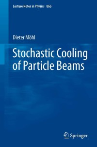 Cover image: Stochastic Cooling of Particle Beams 9783642349782
