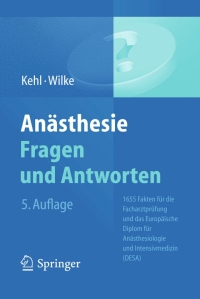 Cover image: Anästhesie. Fragen und Antworten 5th edition 9783642350344