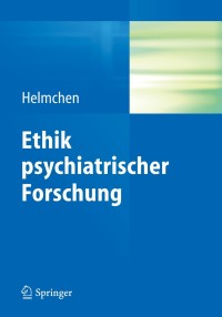 Cover image: Ethik psychiatrischer Forschung 9783642350542