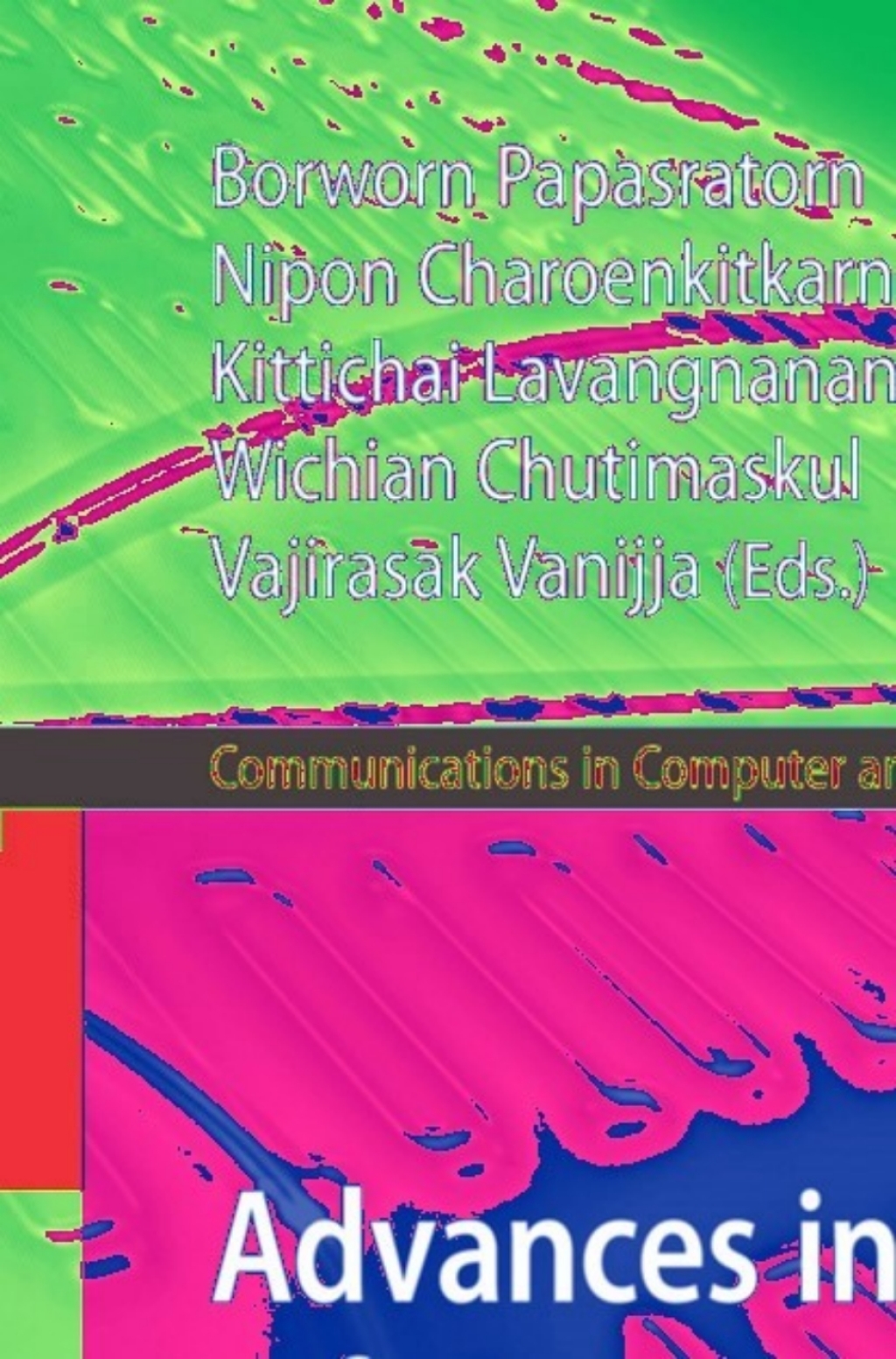 Advances in Information Technology 5th International Conference, IAIT 2012, Bangkok, Thailand, December 6-7, 2012, Proceedings 1st Edition