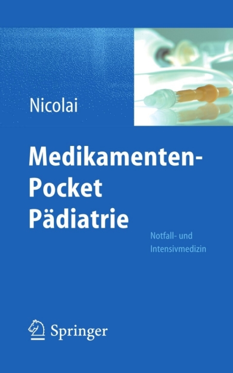 Medikamenten-Pocket Pädiatrie - Notfall- und Intensivmedizin - FULL INSTANT DOWNLOAD | PDF DOCX EPUB