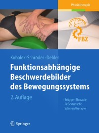 Titelbild: Funktionsabhängige Beschwerdebilder des Bewegungssystems 2nd edition 9783642351501