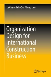 Cover image: Organization Design for International Construction Business 9783642351631