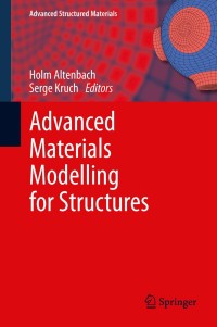 Titelbild: Advanced Materials Modelling for Structures 9783642351662