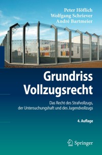 Cover image: Grundriss Vollzugsrecht 4th edition 9783642351846