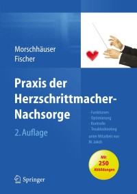 Cover image: Praxis der Herzschrittmacher-Nachsorge 2nd edition 9783642352720