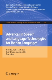 Titelbild: Advances in Speech and Language Technologies for Iberian Languages 1st edition 9783642352911