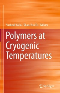 Imagen de portada: Polymers at Cryogenic Temperatures 9783642353345
