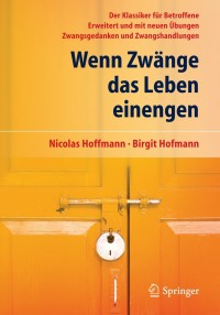 صورة الغلاف: Wenn Zwänge das Leben einengen 14th edition 9783642353512