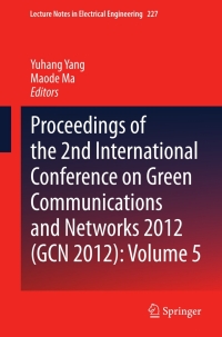 Omslagafbeelding: Proceedings of the 2nd International Conference on Green Communications and Networks 2012 (GCN 2012): Volume 5 9783642353970