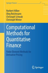 Cover image: Computational Methods for Quantitative Finance 9783642354007