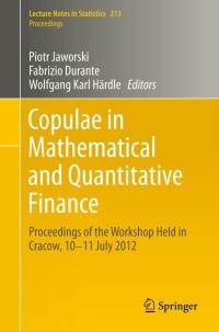 Cover image: Copulae in Mathematical and Quantitative Finance 9783642354069