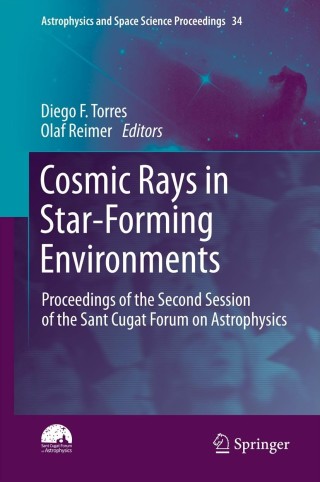 Cover image: Cosmic Rays in Star-Forming Environments 9783642354090
