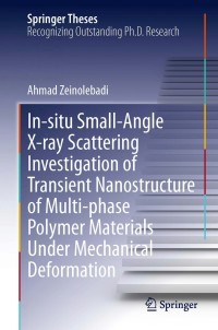 Cover image: In-situ Small-Angle X-ray Scattering Investigation of Transient Nanostructure of Multi-phase Polymer Materials Under Mechanical Deformation 9783642354120