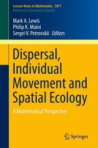 Imagen de portada: Dispersal, Individual Movement and Spatial Ecology 9783642354960