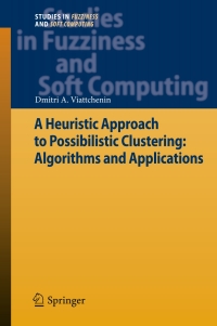 Imagen de portada: A Heuristic Approach to Possibilistic Clustering: Algorithms and Applications 9783642355356