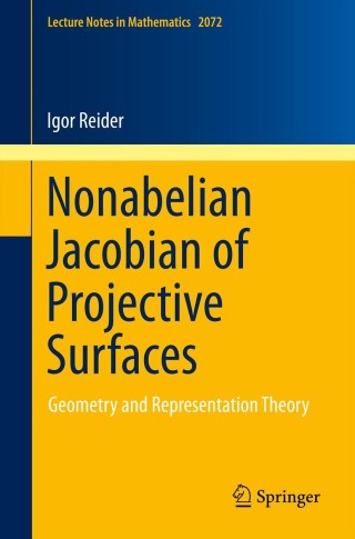 Cover image: Nonabelian Jacobian of Projective Surfaces 9783642356612