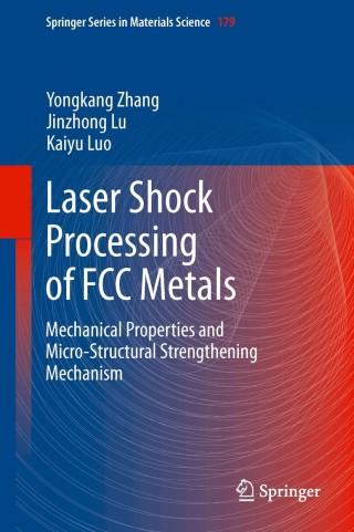 Titelbild: Laser Shock Processing of FCC Metals 9783642356735
