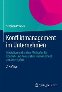 Omslagafbeelding: Konfliktmanagement im Unternehmen 2nd edition 9783642356889