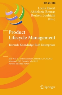 صورة الغلاف: Product Lifecycle Management: Towards Knowledge-Rich Enterprises 9783642357572