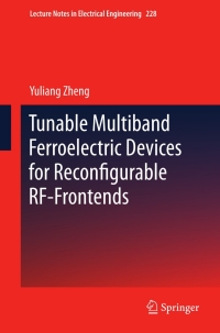 Imagen de portada: Tunable Multiband Ferroelectric Devices for Reconfigurable RF-Frontends 9783642357794