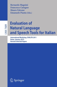 Immagine di copertina: Evaluation of Natural Language and Speech Tool for Italian 9783642358272