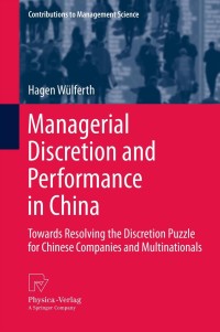 Cover image: Managerial Discretion and Performance in China 9783642358364