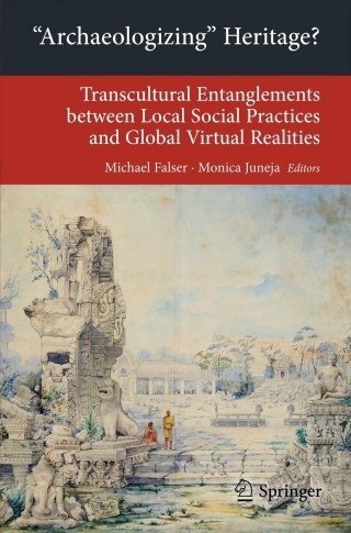 Cover image: 'Archaeologizing' Heritage? 9783642358692