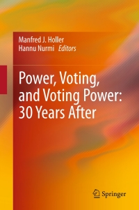 Cover image: Power, Voting, and Voting Power: 30 Years After 9783642359286