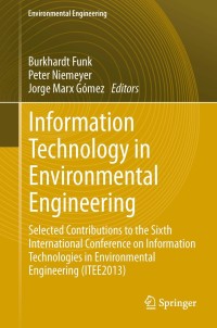 صورة الغلاف: Information Technology in Environmental Engineering 9783642360107