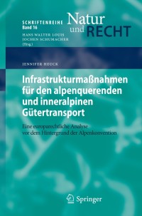 Cover image: Infrastrukturmaßnahmen für den alpenquerenden und inneralpinen Gütertransport 9783642360305