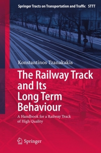 Omslagafbeelding: The Railway Track and Its Long Term Behaviour 9783642360503
