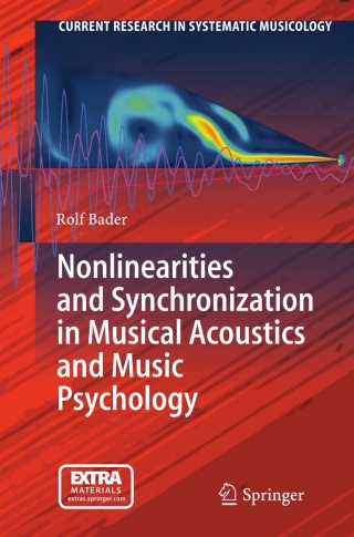Titelbild: Nonlinearities and Synchronization in Musical Acoustics and Music Psychology 9783642360978