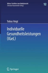 Immagine di copertina: Individuelle Gesundheitsleistungen (IGeL) 9783642361142