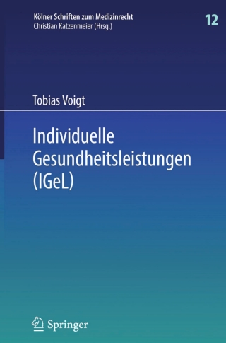 Cover image: Individuelle Gesundheitsleistungen (IGeL) 9783642361142