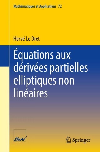 Cover image: Équations aux dérivées partielles elliptiques non linéaires 9783642361746