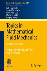 Immagine di copertina: Topics in Mathematical Fluid Mechanics 9783642362965