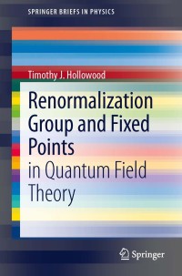 Cover image: Renormalization Group and Fixed Points 9783642363115