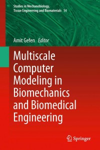 Omslagafbeelding: Multiscale Computer Modeling in Biomechanics and Biomedical Engineering 9783642364815