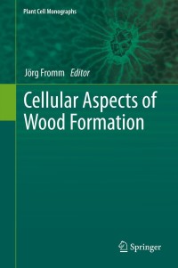 Titelbild: Cellular Aspects of Wood Formation 9783642364907