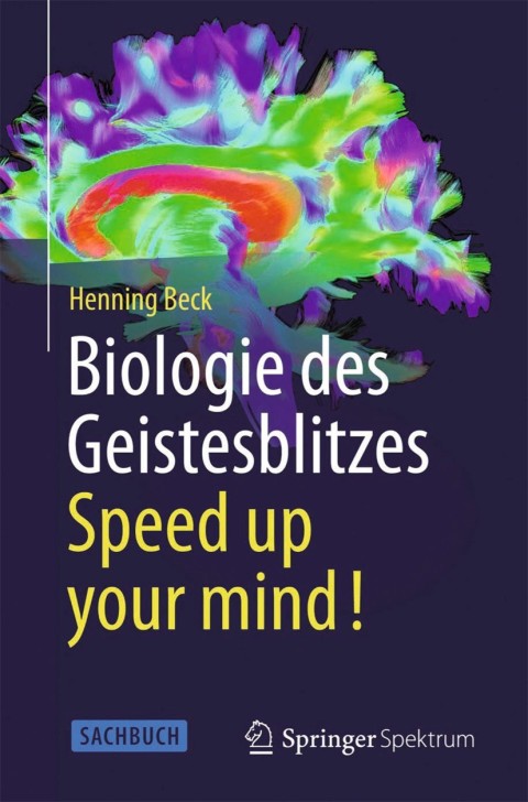 Biologie des Geistesblitzes - Speed up your mind! - FULL INSTANT DOWNLOAD | PDF DOCX EPUB