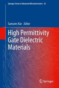 Imagen de portada: High Permittivity Gate Dielectric Materials 9783642365348