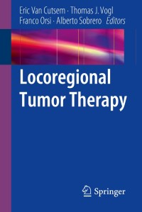 Cover image: Locoregional Tumor Therapy 9783642365713