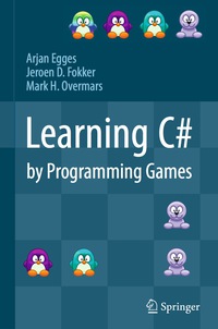 Cover image: Learning C# by Programming Games 9783642365799