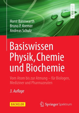Cover image: Basiswissen Physik, Chemie und Biochemie 3rd edition 9783642366345