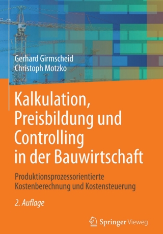 Cover image: Kalkulation, Preisbildung und Controlling in der Bauwirtschaft 2nd edition 9783642366369