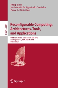 表紙画像: Reconfigurable Computing: Architectures, Tools and Applications 9783642368110